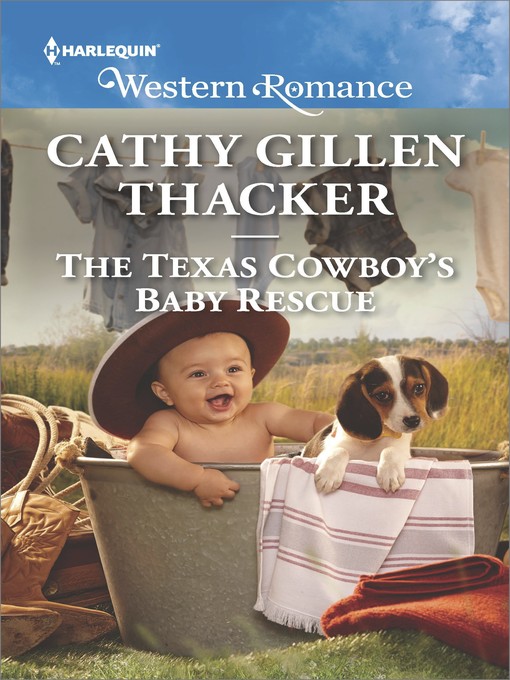 Title details for The Texas Cowboy's Baby Rescue by Cathy Gillen Thacker - Wait list